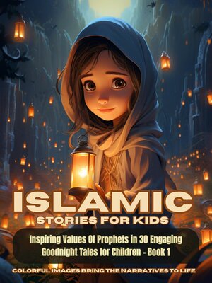 cover image of Inspiring Values of Prophets in 30 Engaging Goodnight Tales for Children